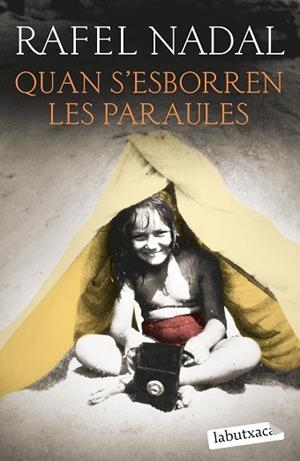 QUAN S'ESBORREN LES PARAULES | 9788419107428 | NADAL, RAFAEL | Llibreria Huch - Llibreria online de Berga 