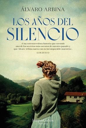 AÑOS DEL SILENCIO, LOS | 9788491398547 | ARBINA, ÁLVARO | Llibreria Huch - Llibreria online de Berga 