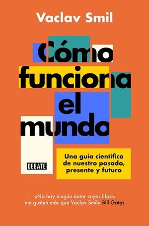 COMO FUNCIONA EL MUNDO | 9788418619359 | SMIL, VACLAV | Llibreria Huch - Llibreria online de Berga 