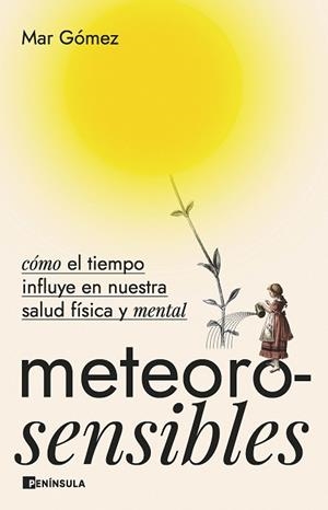 METEOROSENSIBLES | 9788411001281 | GÓMEZ, MAR | Llibreria Huch - Llibreria online de Berga 