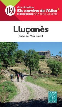 LLUÇANES. CAMINS DEL'ALBA | 9788480909518 | VILA CARALT, SALVADOR | Llibreria Huch - Llibreria online de Berga 