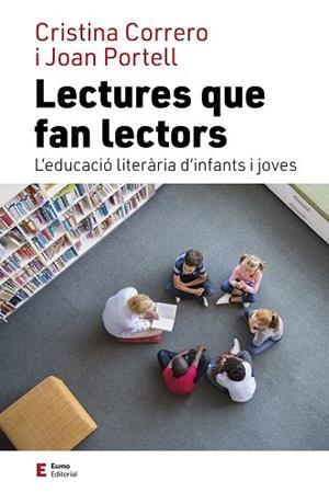 LECTURES QUE FAN LECTORS | 9788497667975 | CORRERO IGLESIAS, CRISTINA/PORTELL RIFÀ, JOAN | Llibreria Huch - Llibreria online de Berga 
