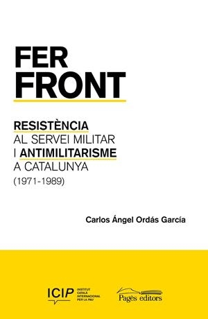 FER FRONT | 9788413034263 | ORDÁS GARCÍA, CARLOS ÁNGEL | Llibreria Huch - Llibreria online de Berga 