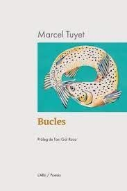 BUCLES | 9788412598230 | TUYET, MARCEL | Llibreria Huch - Llibreria online de Berga 