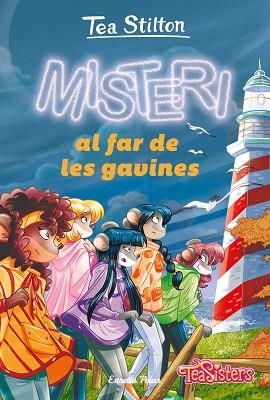 MISTERI AL FAR DE LES GAVINES | 9788413894768 | STILTON, TEA | Llibreria Huch - Llibreria online de Berga 