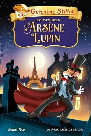 AVENTURES D'ARSÈNE LUPIN, LES | 9788413894744 | STILTON, GERONIMO | Llibreria Huch - Llibreria online de Berga 