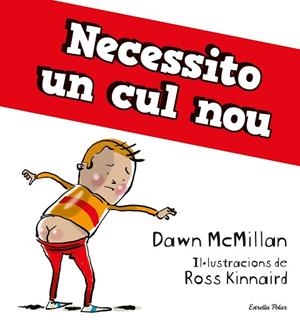 NECESSITO UN CUL NOU | 9788413894713 | MCMILLAN, DAWN | Llibreria Huch - Llibreria online de Berga 