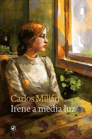 IRENE A MEDIA LUZ | 9788418800757 | FERNÁNDEZ MILLÁN, CARLOS | Llibreria Huch - Llibreria online de Berga 