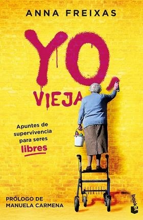 YO, VIEJA | 9788408269489 | FREIXAS, ANNA | Llibreria Huch - Llibreria online de Berga 
