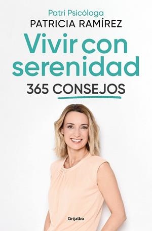 VIVIR CON SERENIDAD. 365 CONSEJOS | 9788425362217 | RAMÍREZ, PATRICIA | Llibreria Huch - Llibreria online de Berga 
