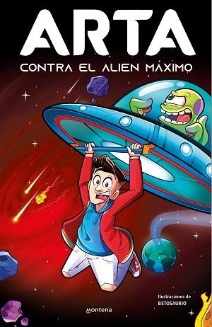 ARTA CONTRA EL ALIEN MÁXIMO (ARTA GAME 3) | 9788419357922 | GAME, ARTA | Llibreria Huch - Llibreria online de Berga 