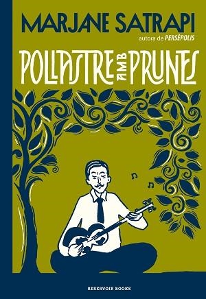 POLLASTRE AMB PRUNES | 9788417910648 | SATRAPI, MARJANE | Llibreria Huch - Llibreria online de Berga 