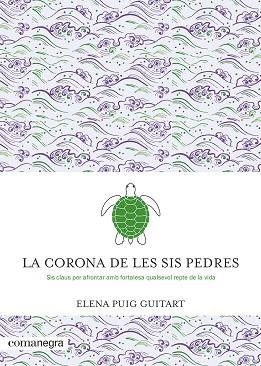 CORONA DE LES SIS PEDRES, LA | 9788419590091 | PUIG GUITART, ELENA | Llibreria Huch - Llibreria online de Berga 