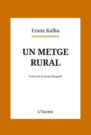 UN METGE RURAL | 9788418680281 | KAFKA, FRANZ | Llibreria Huch - Llibreria online de Berga 