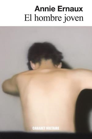 HOMBRE JOVEN, EL | 9788419047359 | ERNAUX, ANNIE | Llibreria Huch - Llibreria online de Berga 