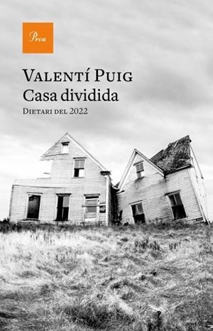 CASA DIVIDIDA | 9788419657008 | PUIG, VALENTÍ | Llibreria Huch - Llibreria online de Berga 