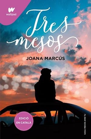 TRES MESOS (MESOS AMB TU 3) | 9788419241177 | MARCÚS, JOANA | Llibreria Huch - Llibreria online de Berga 