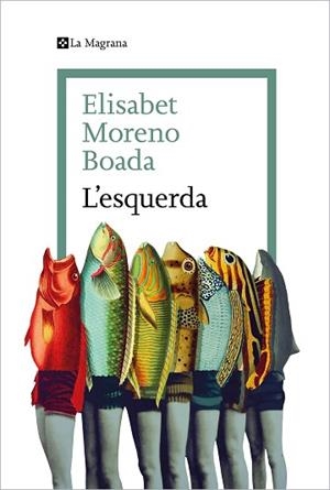 ESQUERDA, L' | 9788419334077 | MORENO BOADA, ELISABET | Llibreria Huch - Llibreria online de Berga 