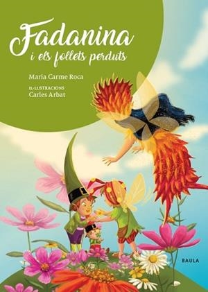 FADANINA I ELS FOLLETS PERDUTS | 9788447948840 | ROCA I COSTA, Mª CARME | Llibreria Huch - Llibreria online de Berga 