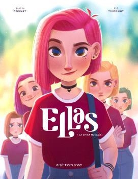 ELLAS 1. LA CHICA NUEVA(S) | 9788467947595 | KID TOUSSAINT | Llibreria Huch - Llibreria online de Berga 