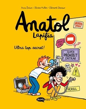 ANATOL LAPIFIA VOL.5 ULTRA TOP SECRET! | 9788419183156 | DIDIER, ANNE/MULLER, OLIVIER | Llibreria Huch - Llibreria online de Berga 