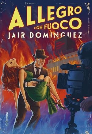 ALLEGRO CON FUOCO | 9788466430272 | DOMINGUEZ TORREGROSSA, JAIR | Llibreria Huch - Llibreria online de Berga 