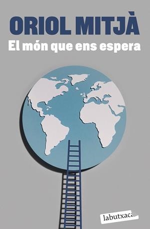 MÓN QUE ENS ESPERA, EL | 9788419107565 | MITJÀ, ORIOL | Llibreria Huch - Llibreria online de Berga 