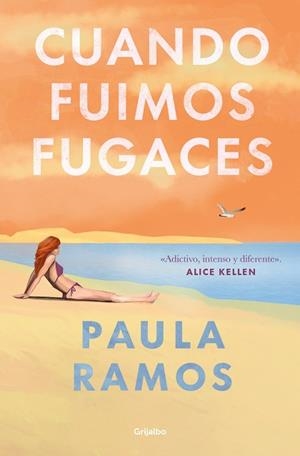 CUANDO FUIMOS FUGACES | 9788425365300 | RAMOS, PAULA | Llibreria Huch - Llibreria online de Berga 