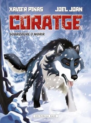 CORATGE. SOBREVIURE O MORIR | 9788419007636 | JOAN I JUVÉ, JOEL | Llibreria Huch - Llibreria online de Berga 