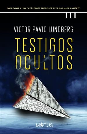 TESTIGOS OCULTOS | 9788418711725 | PAVIC LUNDBERG, VICTOR | Llibreria Huch - Llibreria online de Berga 