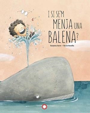 I SI SE'M MENJA UNA BALENA? | 9788418304897 | ISERN IÑIGO, SUSANNA | Llibreria Huch - Llibreria online de Berga 