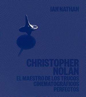 CHRISTOPHER NOLAN | 9788448032531 | NATHAN, IAN | Llibreria Huch - Llibreria online de Berga 