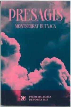 PRESAGIS | 9788412633047 | BUTXACA, MONTSERRAT | Llibreria Huch - Llibreria online de Berga 