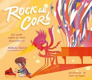 ROCK AL COR | 9788448863982 | GUIX, MANU | Llibreria Huch - Llibreria online de Berga 