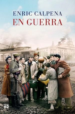EN GUERRA | 9788429780932 | CALPENA, ENRIC | Llibreria Huch - Llibreria online de Berga 