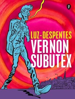 VERNON SUBUTEX. PRIMERA PARTE (ED. GRÁFICA) | 9788418347818 | DESPENTES/LUZ | Llibreria Huch - Llibreria online de Berga 