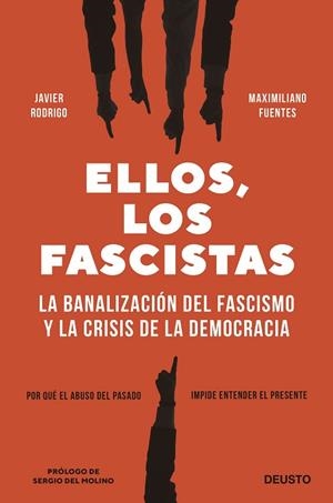 ELLOS, LOS FASCISTAS | 9788423434435 | RODRIGO, JAVIER/FUENTES, MAXIMILIANO | Llibreria Huch - Llibreria online de Berga 