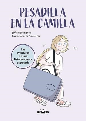 PESADILLA EN LA CAMILLA | 9788419466587 | @FISIODE_MENTE/PAZ, ARACELI | Llibreria Huch - Llibreria online de Berga 