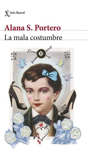 LA MALA COSTUMBRE | 9788432242120 | PORTERO, ALANA S. | Llibreria Huch - Llibreria online de Berga 