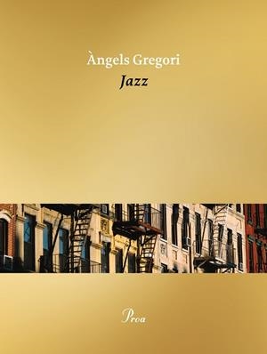 JAZZ | 9788419657183 | GREGORI PARRA, ÀNGELS | Llibreria Huch - Llibreria online de Berga 