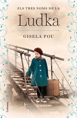 TRES NOMS DE LA LUDKA, ELS | 9788466430333 | POU VALLS, GISELA | Llibreria Huch - Llibreria online de Berga 