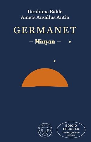 GERMANET (EDICIÓ ESCOLAR. INCLOU GUIA DE LECTURA) | 9788419654120 | BALDE, IBRAHIMA/ARZALLUS ANTIA, AMETS | Llibreria Huch - Llibreria online de Berga 