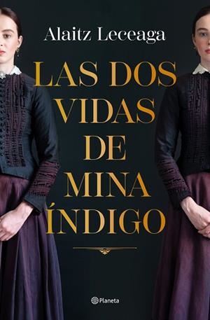 DOS VIDAS DE MINA ÍNDIGO, LAS | 9788408271734 | LECEAGA, ALAITZ | Llibreria Huch - Llibreria online de Berga 