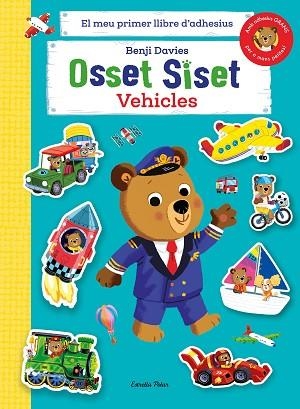 OSSET SISET. EL MEU PRIMER LLIBRE D'ADHESIUS. VEHICLES | 9788413894508 | DAVIES, BENJI | Llibreria Huch - Llibreria online de Berga 