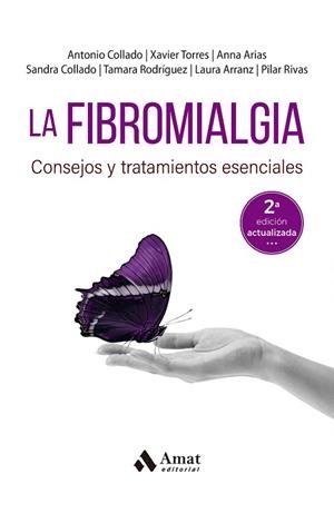 FIBROMIALGIA, LA | 9788419341884 | COLLADO CRUZ, ANTONIO/TORRES I MATA, XAVIER/ARIAS I GASSOL, ANNA/COLLADO, SANDRA/RODRÍGUEZ, TAMARA/R | Llibreria Huch - Llibreria online de Berga 