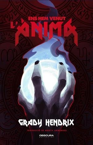 ENS HEM VENUT L'ÀNIMA | 9788412608373 | HENDRIX, GRADY | Llibreria Huch - Llibreria online de Berga 