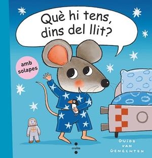 QUÈ HI TENS DINS DEL LLIT | 9788466153089 | VAN GENECHTEN, GUIDO | Llibreria Huch - Llibreria online de Berga 