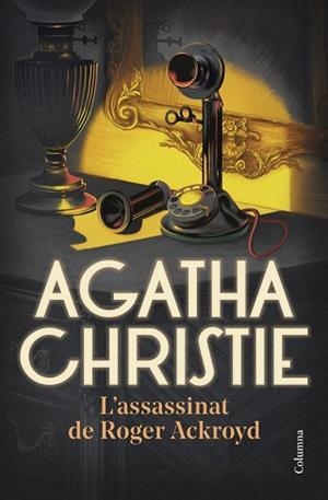 ASSASSINAT DE ROGER ACKROYD, L' | 9788466430678 | CHRISTIE, AGATHA | Llibreria Huch - Llibreria online de Berga 