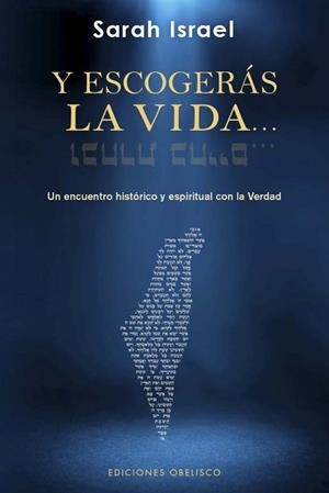Y ESCOGERÁS LA VIDA | 9788411720106 | ISRAEL, SARAH | Llibreria Huch - Llibreria online de Berga 
