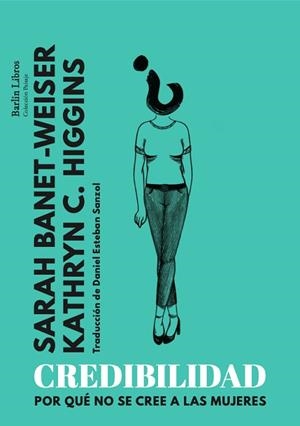 CREDIBILIDAD | 9788412576368 | BANET-WEISER, SARAH/C. HIGGINS, KATHRYN | Llibreria Huch - Llibreria online de Berga 